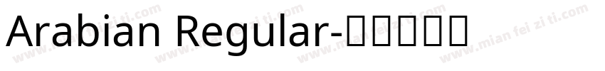 Arabian Regular字体转换